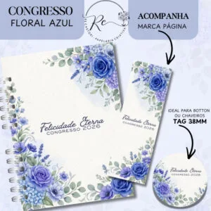 Arquivo Encadernação Caderno Congresso Felicidade Eterna - Floral Azul com tema