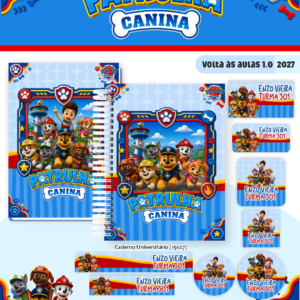 Combo Escolar Patrulha Canina - Volta às Aulas 2027