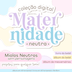 Mockup da Coleção Digital Maternidade Neutra com Livro do Bebê e Álbuns de Mesversário, exibido em tons pastéis